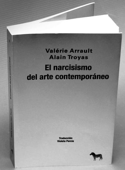 EL NARCISISMO DEL ARTE CONTEMPORÁNEO